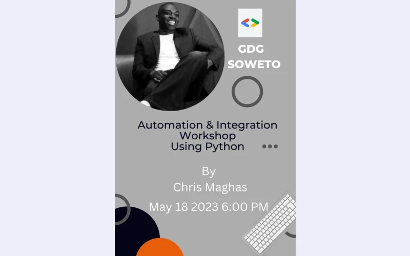Join GDG Soweto for the Automation & Integration