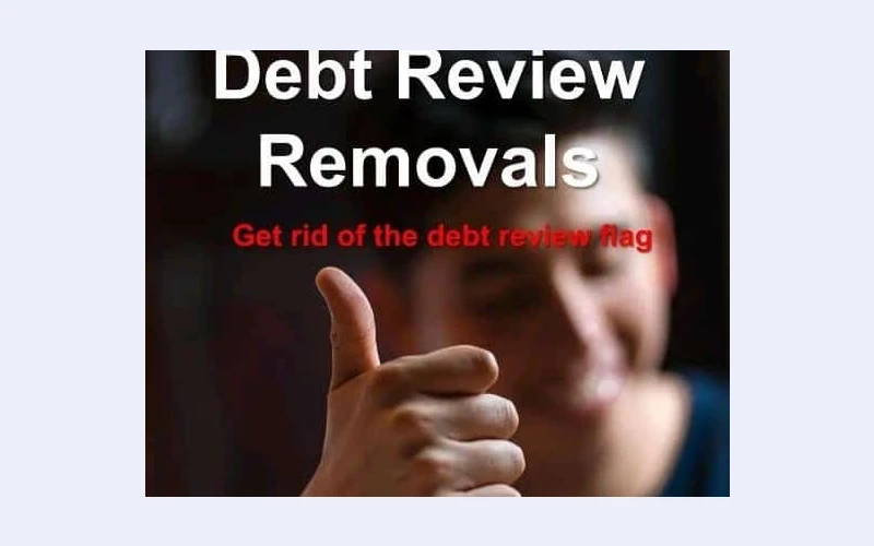 Debt review removal in nogoma .this will help you i in starting to achieve your goals and it can help you in removing your namefrom credit report