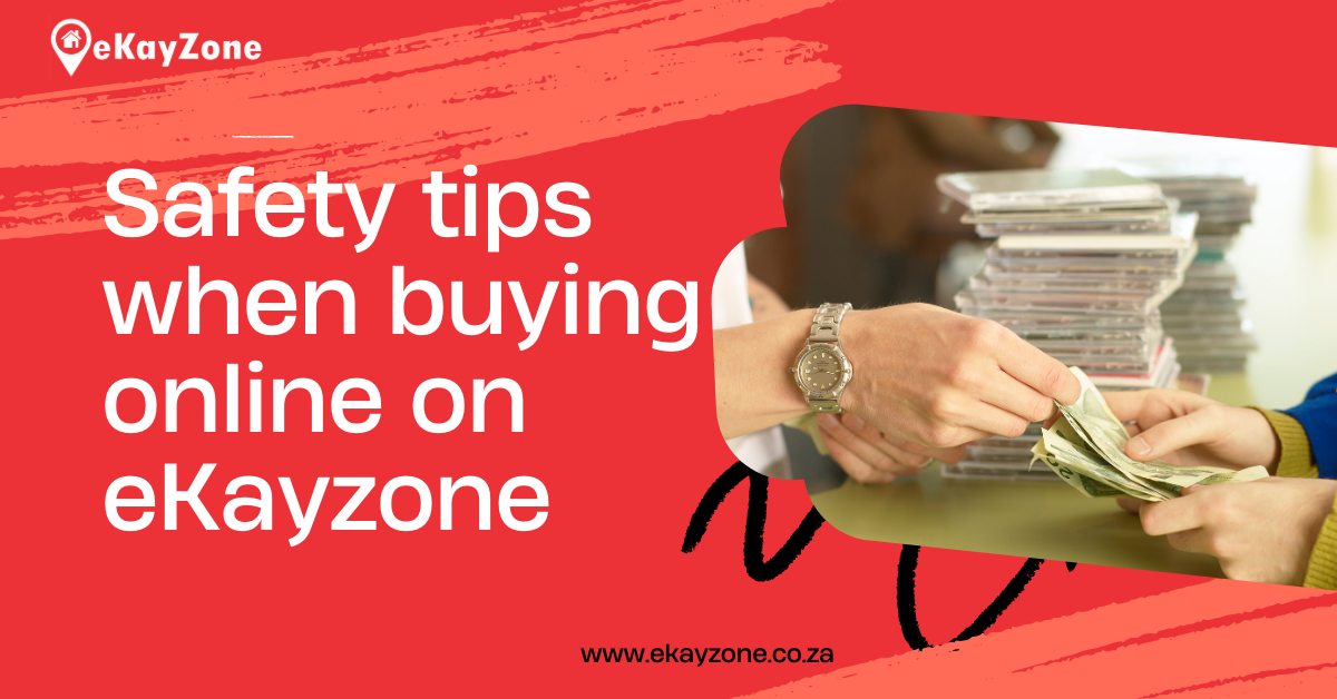 Some of the safety tips and precautions should be taken when buying online on eKayzone.